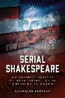 Elisabeth Bronfen - Serial Shakespeare