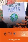Mr Owen Greenhall, Owen Greenhall, Anna Morris, Ms Anna Morris, Lochlinn Parker, Mr Lochlinn Parker... - Protest Handbook