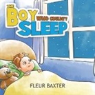 Fleur Baxter - The Boy Who Couldn t Sleep