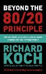 Richard Koch - Beyond the 80/20 Principle