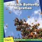 Susan H Gray, Susan H. Gray - Monarch Butterfly Migration
