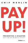 Chip Merlin, Chip Merlin - Pay Up!