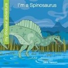 Jake Nelson, Jeff Bane - I'm a Spinosaurus