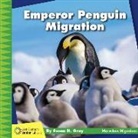 Susan H Gray, Susan H. Gray - Emperor Penguin Migration