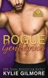 Kylie Gilmore - Rogue Gentleman