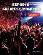 Josh Gregory - Esports: Greatest Moments