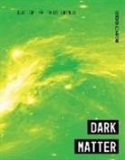 Virginia Loh-Hagan - Dark Matter
