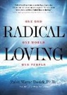 Ph.D Dosick, Rabbi Wayne Dosick, Wayne Dosick - Radical Loving