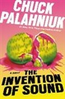 Chuck Palahniuk - The Invention of Sound