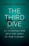 Robert Osborne, Robert Osbourne - Third Dive