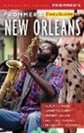 Diana K. Schwam, Schwam Diana K., Spalding Lavinia, Spaulding Lavinia - Frommer's Easyguide to New Orleans 2021