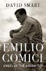 David Smart - Emilio Comici: Angel of the Dolomites
