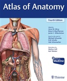 Anne Gilroy, Anne M Gilroy, Brian MacPherson, Brian R MacPherson, Michael Schuenke, Erik Schulte... - Atlas of Anatomy
