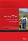 Lisa A. Dunbar, Christine Gant-Thompson, Rebecca Parkes - Yachay Wasi