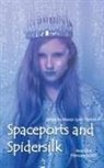 Marcie Lynn Tentchoff - Spaceports and Spidersilk Magazine
