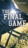 P. S. Harper - The Final Game