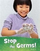 Mari Schuh, Mari C. Schuh - Stop the Germs!