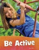 Mari Schuh, Mari C. Schuh - Be Active