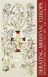 Stephen Mossman, Stephen Mossman - Debating Medieval Europe