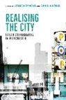 Camilla Lewis, Camilla Symons Lewis, Camilla Lewis, Jessica Symons - Realising the City