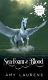 Amy Laurens - Sea Foam And Blood