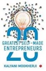 Kalyani Mookherji - 20 Greatest Self-Made Entrepreneurs
