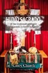 Casey Church - Humo Sagrado: El Uso Contextual del Ritual y la Ceremonia Indígena Americana