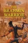 R. Durgadoss - THE BRAHMIN WARRIOR