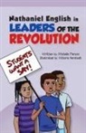 Michelle Person - Nathaniel English in Leaders of the Revolution