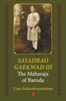 UMA BALASUBRAMANIAM - SAYAJIRAO GAEKWAD III