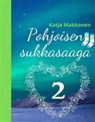 Katja Makkonen - Pohjoisen sukkasaaga