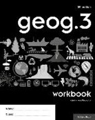 Oxford Editor, Justin Woolliscroft, Woolliscroft Justin - Geog.3 Workbook