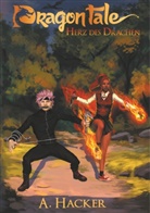 Aylin Hacker - Dragon Tale - Herz des Drachen