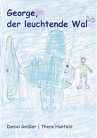 Danie Geissler, Daniel Geißler, Thore Hunfeld - George, der leuchtende Wal