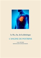 Cédric Menard - Le B.a.-ba. de la diététique pour l'angine de poitrine