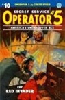 Frederick C. Davis, John Newton Howitt, John Fleming Gould - Operator 5 #10: The Red Invader