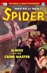 Norvell W. Page, John Fleming Gould, John Newton Howitt - The Spider #19: Slaves of the Crime Master