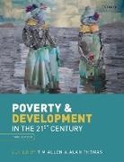 Tim (Inaugural Director of the Firoz Lalji Allen, Tim Allen, Tim (inaugural Director of the Firoz Lalji Centre for Africa Allen, Allen Tim, Alan Thomas, Alan (Former Chair of International Development Thomas... - Poverty and Development