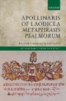 Andrew Faulkner, Andrew (Professor of Classics Faulkner, Andrew Faulkner, Andrew (Professor of Classics Faulkner, Faulkner Andrew - Apollinaris of Laodicea Metaphrasis Psalmorum