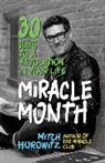 Mitch Horowitz, Horowitz Mitch - The Miracle Month