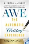 Michael Sandler - The Automatic Writing Experience (AWE)