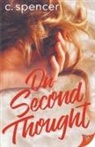 C Spencer, C. Spencer - On Second Thought