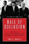 Andrew C. McCarthy - Ball of Collusion