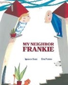 Ignacio Sanz, Eva Poyato - My Neighbor Frankie