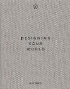 Marcel Wolterinck, Wolterinck Marc - Designing your world: Marcel Wolterinck