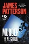 James Patterson - Murder Thy Neighbor