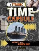 Jessica Freeburg - A Titanic Time Capsule