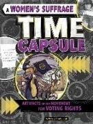 Rebecca Stanborough - A Women's Suffrage Time Capsule - Artifacts of the Movement for Voting Rights