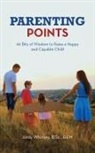 Andy Whitney B. Sc Ed M., Andy Whitney B. Sc. Ed. M - Parenting Points