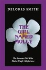 Delores Smith Kufchak, Delores Smith - The Girl Named Molly: Volume 1